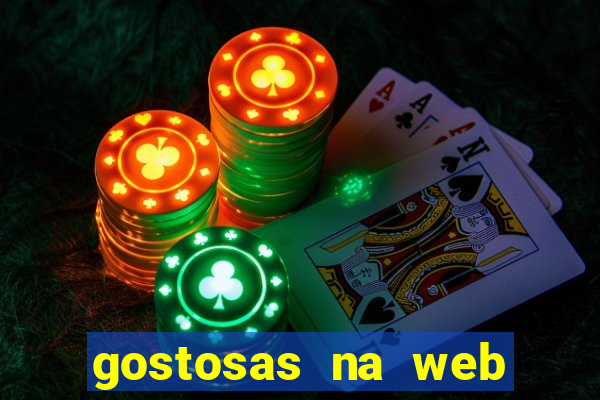 gostosas na web cam ao vivo